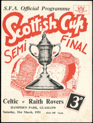 Football Programme Celtic v Raith Rovers Scottish Cup Semi Final 1951