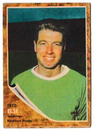 A&BC - 'Footballers (1963/64 - English Series 2)' - Card #63 - Fred Else (Blackburn Rover)