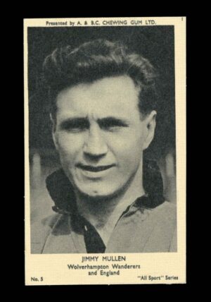 A&BC - 'All Sport Series' (1954) #6 Jimmy Mullen (Wolves)