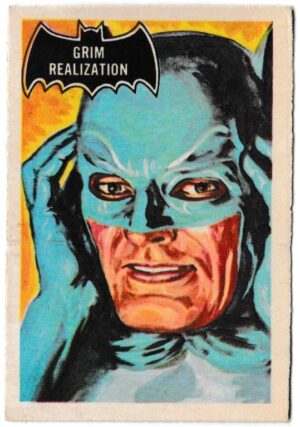 A&BC - 'Batman (Pink Back)' (1966) - Card #7 - Grim Realization