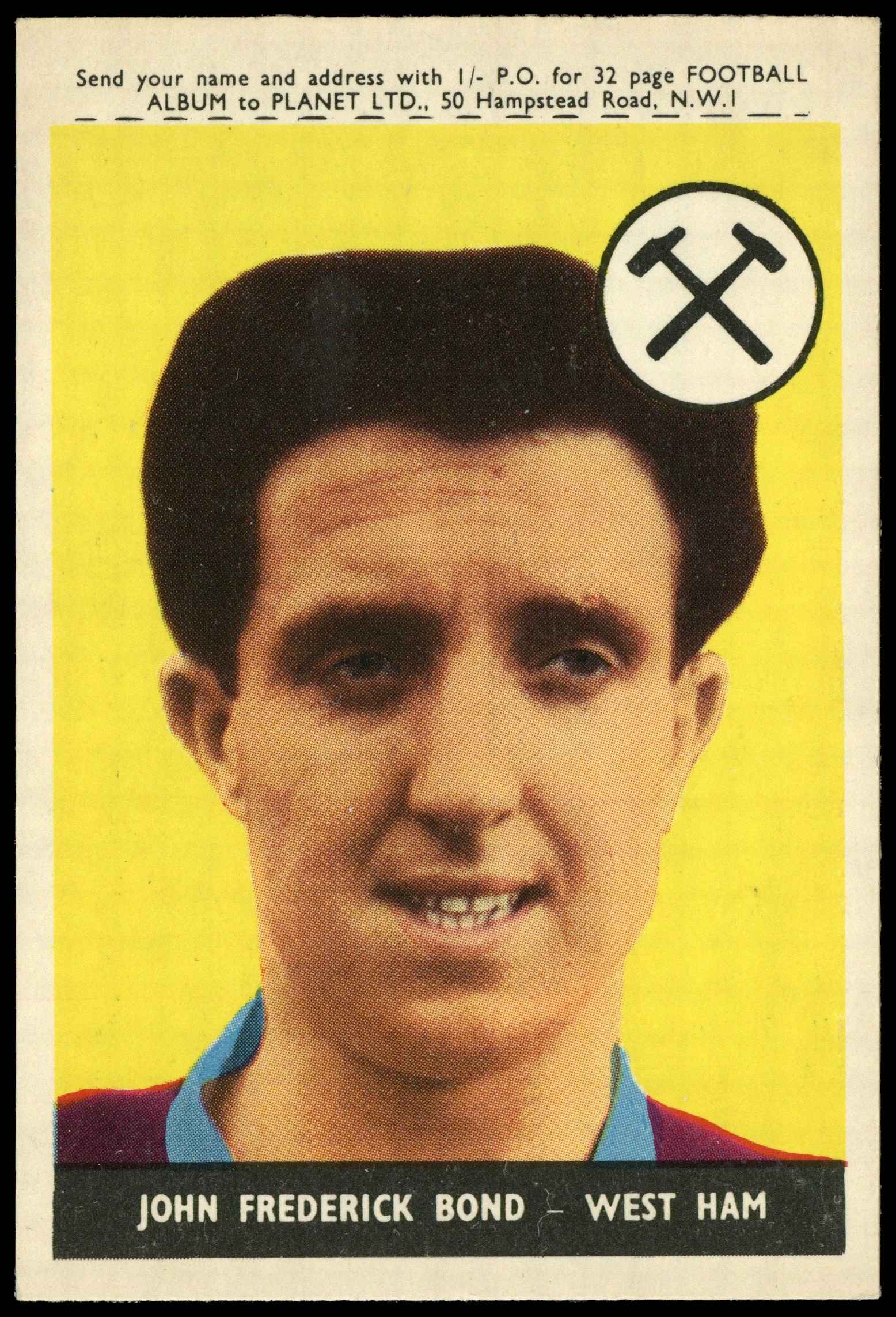 A&BC - 'Footballers (1958/59 Planet)' (1958) - John Bond (West Ham) A&BC - 'Footballers (1958/59 Planet)' (1958) - John Bond (West Ham)