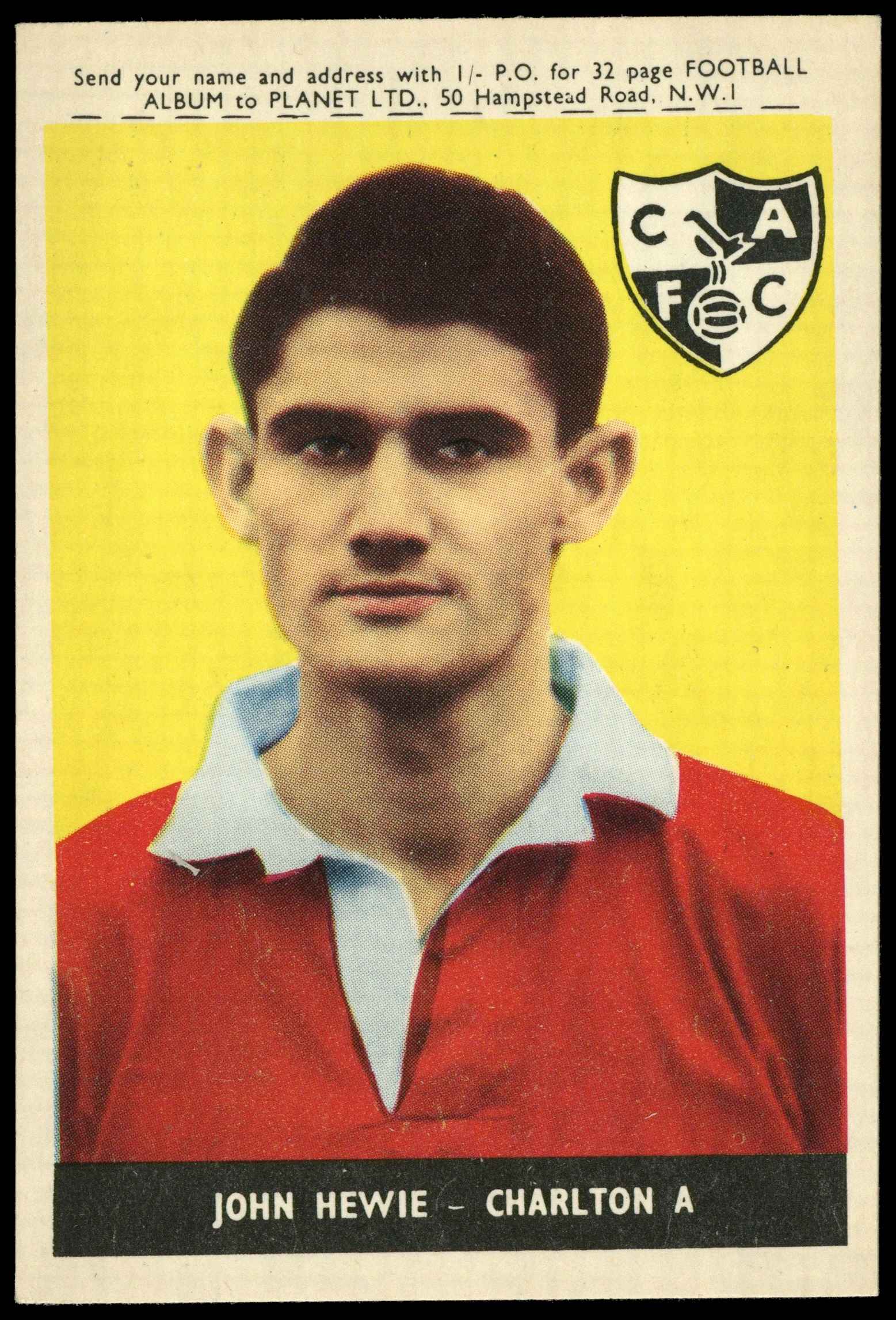 A&BC - 'Footballers (1958/59 Planet)' (1958) - John Howie (Charlton) A&BC - 'Footballers (1958/59 Planet)' (1958) - John Howie (Charlton)