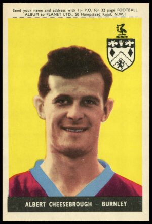 A&BC - 'Footballers (1958/59 Planet)' (1958) - Alan Cheesebrough (Burnley) A&BC - 'Footballers (1958/59 Planet)' (1958) - Alan Cheesebrough (Burnley)