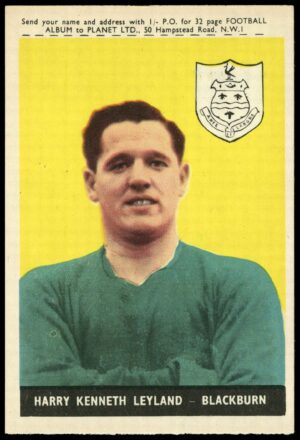 A&BC - 'Footballers (1958/59 Planet)' (1958) - Harry Leyland (Blackburn) A&BC - 'Footballers (1958/59 Planet)' (1958) - Harry Leyland (Blackburn)