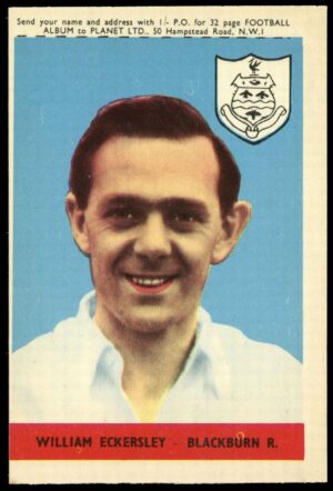 A&BC - 'Footballers (1958/59 Planet)' (1958) - William Eckersley (Blackburn) A&BC - 'Footballers (1958/59 Planet)' (1958) - William Eckersley (Blackburn)