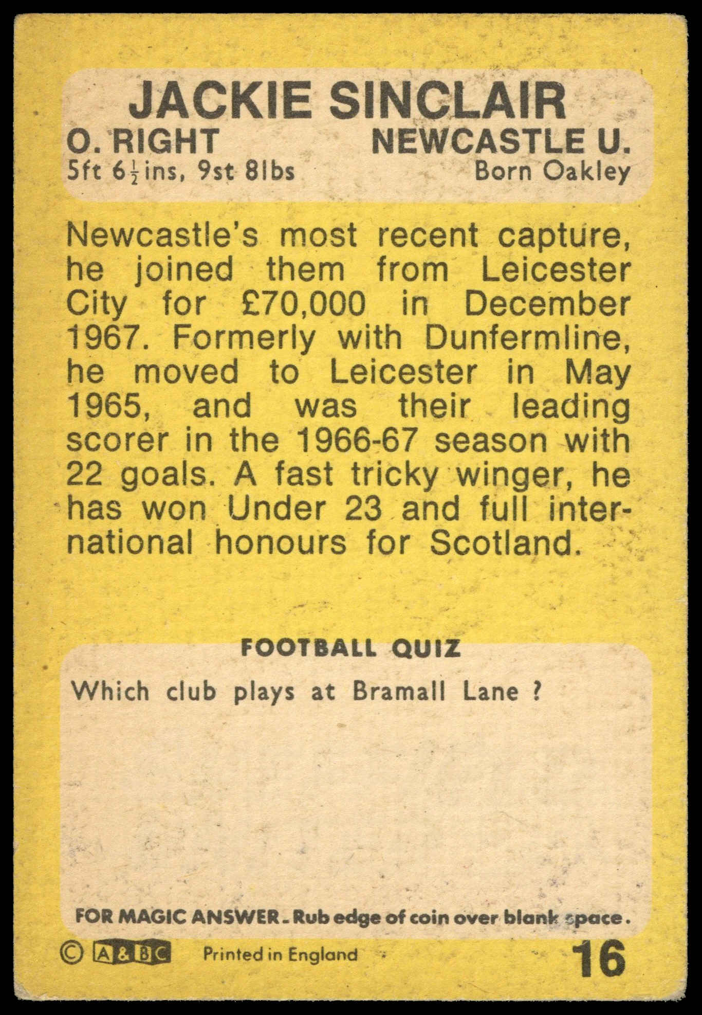 A&BC - 'Footballers (1968/69 - English Series 1)' (1968) - Jackie Sinclair (Newcastle United) A&BC - 'Footballers (1968/69 - English Series 1)' (1968) - Jackie Sinclair (Newcastle United)