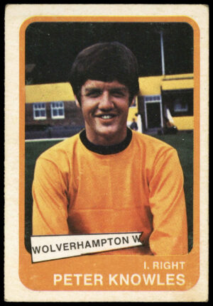 A&BC - 'Footballers (1968/69 - English Series 1)' (1968) - Peter Knowles (Wolverhampton Wanderers)