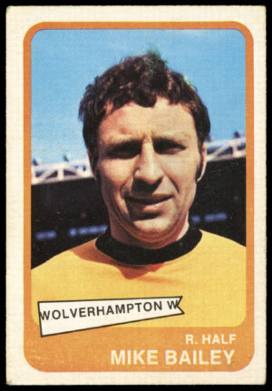 A&BC - 'Footballers (1968/69 - English Series 1)' (1968) - Mike Bailey (Wolverhampton Wanderers)