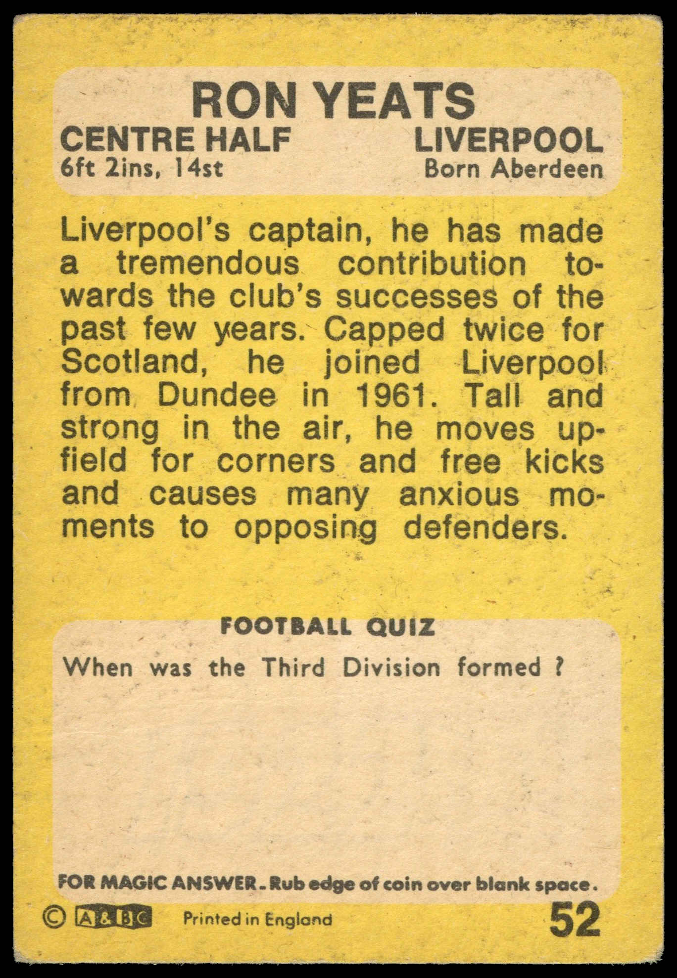 A&BC - 'Footballers (1968/69 - English Series 1)' (1968) - Ron Yeats (Liverpool) A&BC - 'Footballers (1968/69 - English Series 1)' (1968) - Ron Yeats (Liverpool)