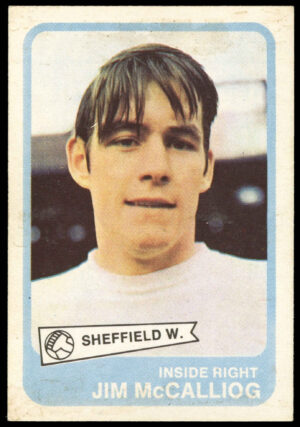 A&BC - 'Footballers (1968/69 - English Series 1)' (1968) - Jim McCalliog (Sheffield Wednesday) A&BC - 'Footballers (1968/69 - English Series 1)' (1968) - Jim McCalliog (Sheffield Wednesday)