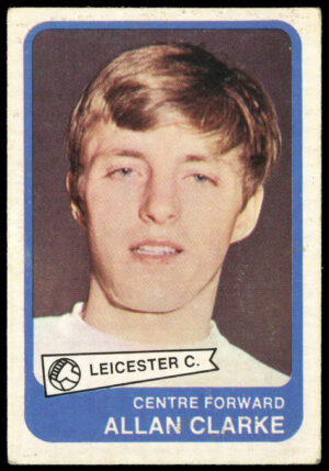 A&BC - 'Footballers (1968/69 - English Series 2)' (1968) - Allan Clarke (Leicester City)