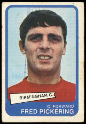 A&BC - 'Footballers (1968/69 - English Series 2)' (1968) - Fred Pickering (Birmingham City) A&BC - 'Footballers (1968/69 - English Series 2)' (1968) - Fred Pickering (Birmingham City)