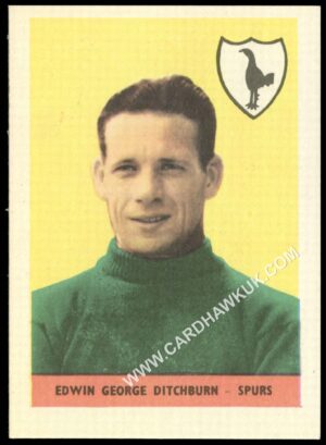 A&BC - 'Footballers (1958/59 No Planet)' (1958) - Ted Ditchburn (Spurs) **PSA5**