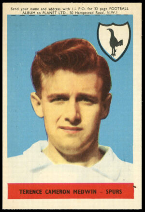 A&BC - 'Footballers (1958/59 Planet)' (1958) - Terence Medwin (Spurs) A&BC - 'Footballers (1958/59 Planet)' (1958) - Terence Medwin (Spurs)