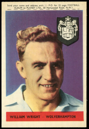 A&BC - 'Footballers (1958/59 Planet)' (1958) - William Wright (Wolves) A&BC - 'Footballers (1958/59 Planet)' (1958) - William Wright (Wolves)
