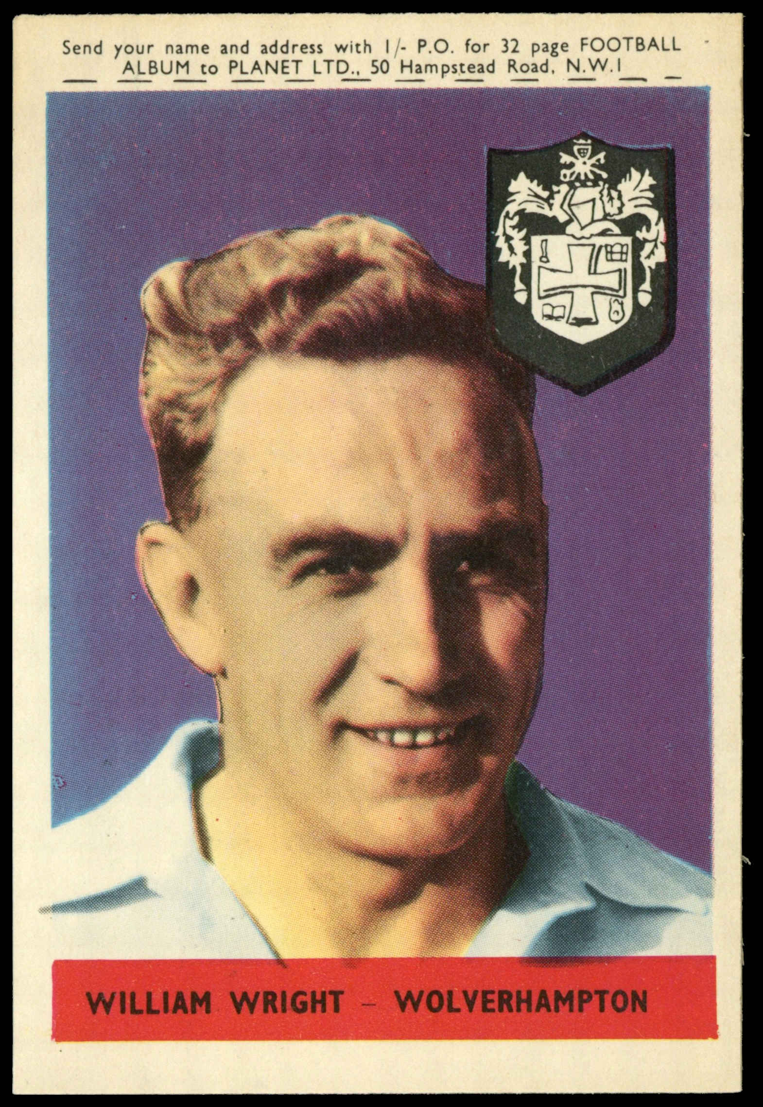 A&BC - 'Footballers (1958/59 Planet)' (1958) - William Wright (Wolves) A&BC - 'Footballers (1958/59 Planet)' (1958) - William Wright (Wolves)