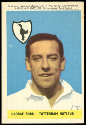 A&BC - 'Footballers (1958/59 Planet)' (1958) - George Robb (Spurs) A&BC - 'Footballers (1958/59 Planet)' (1958) - George Robb (Spurs)