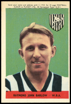 A&BC - 'Footballers (1958/59 Planet)' (1958) - Raymond Barlow (West Brom) A&BC - 'Footballers (1958/59 Planet)' (1958) - Raymond Barlow (West Brom)