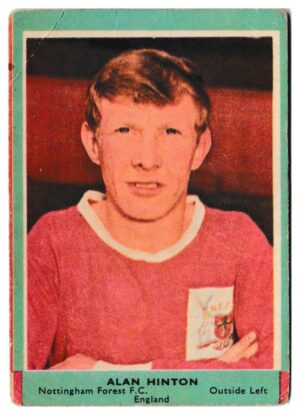 A&BC - 'Footballers (1964/65 - English Series 1)' (1964) - Alan Hinton (Notts Forest) A&BC - 'Footballers (1964/65 - English Series 1)' (1964) - Alan Hinton (Notts Forest)