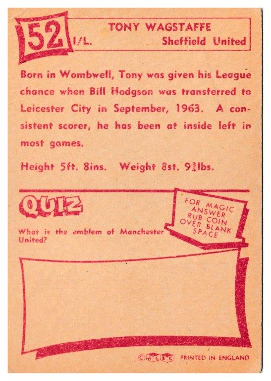 A&BC - 'Footballers (1964/65 - English Series 1)' (1964) - Tony Wagstaffe (Sheffield Utd) A&BC - 'Footballers (1964/65 - English Series 1)' (1964) - Tony Wagstaffe (Sheffield Utd)