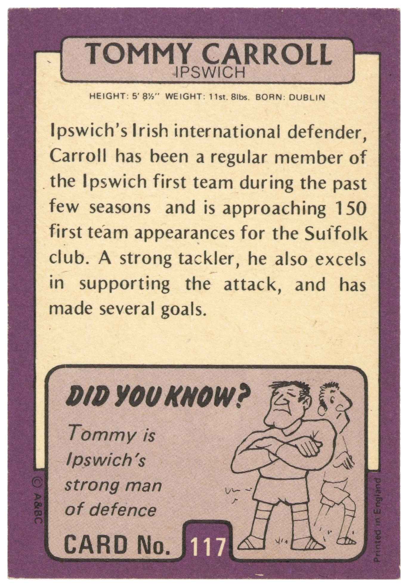A&BC - 'Footballers 1971/72 S2' (1971) - Tommy Carroll (Ipswich Town) A&BC - 'Footballers 1971/72 S2' (1971) - Tommy Carroll (Ipswich Town)