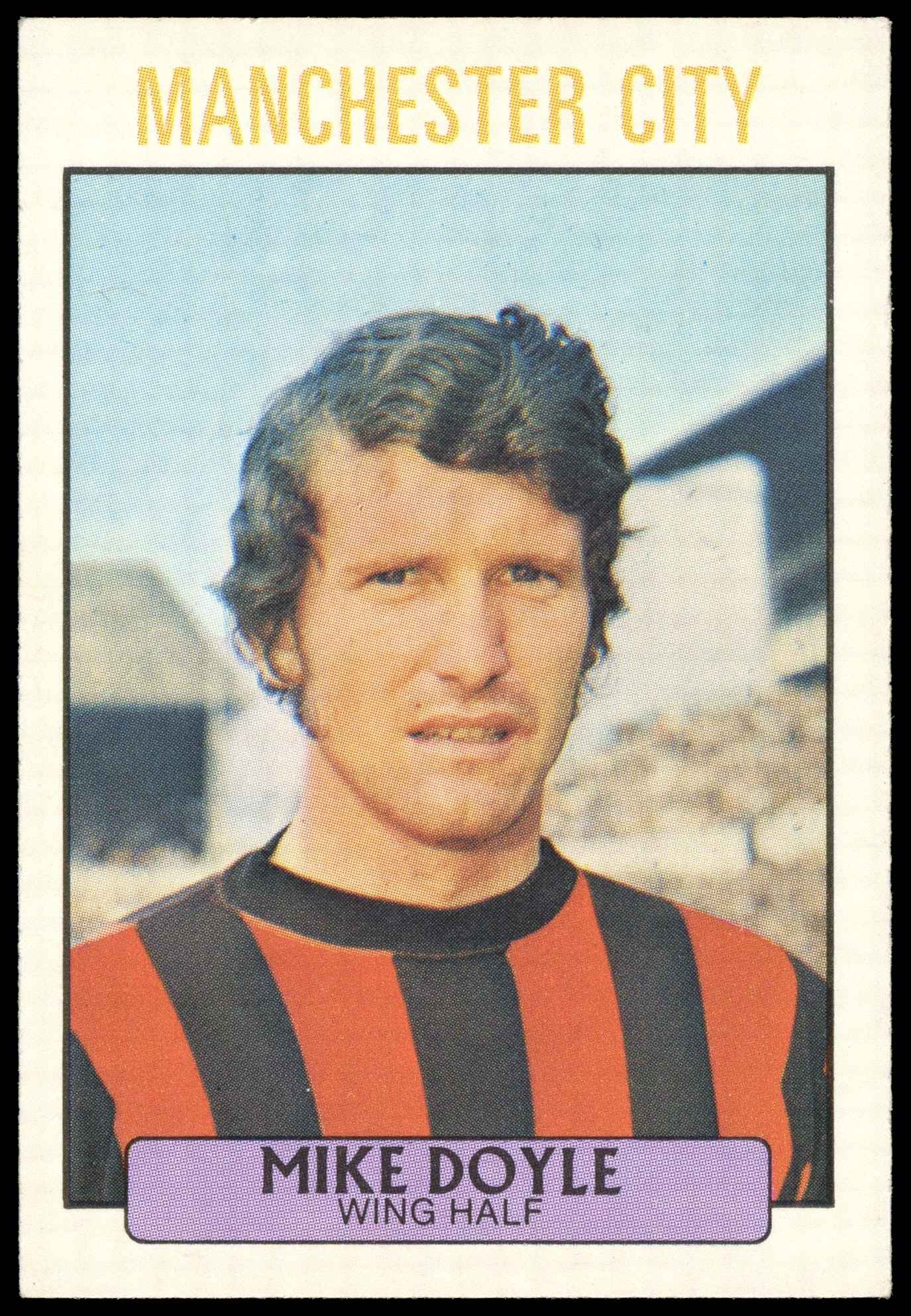 A&BC - 'Footballers 1971/72 S2' (1971) - Mike Doyle (Manchester City) A&BC - 'Footballers 1971/72 S2' (1971) - Mike Doyle (Manchester City)