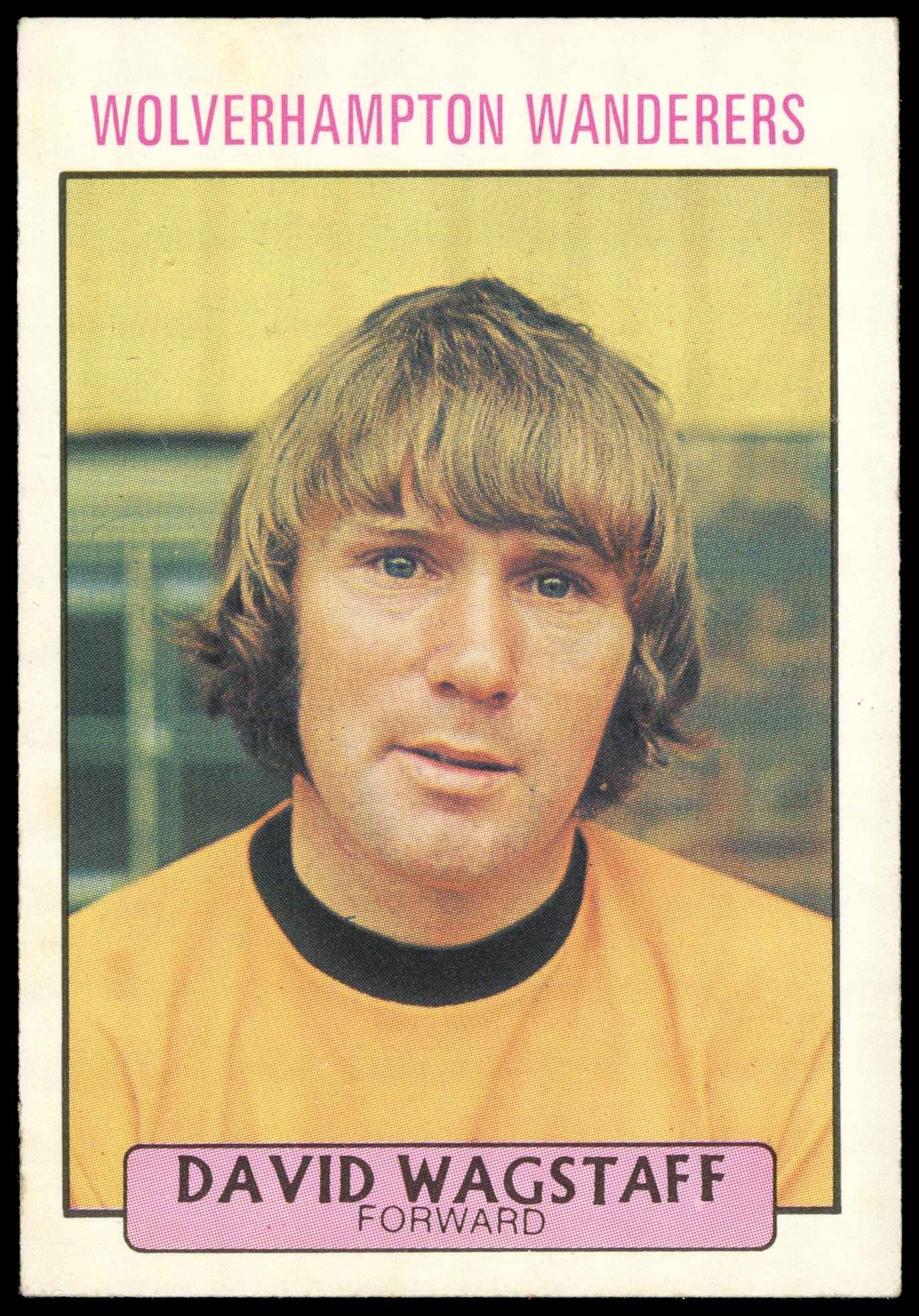 A&BC - 'Footballers 1971/72 S2' (1971) - David Wagstaffe (Wolverhampton Wanderers) A&BC - 'Footballers 1971/72 S2' (1971) - David Wagstaffe (Wolverhampton Wanderers)