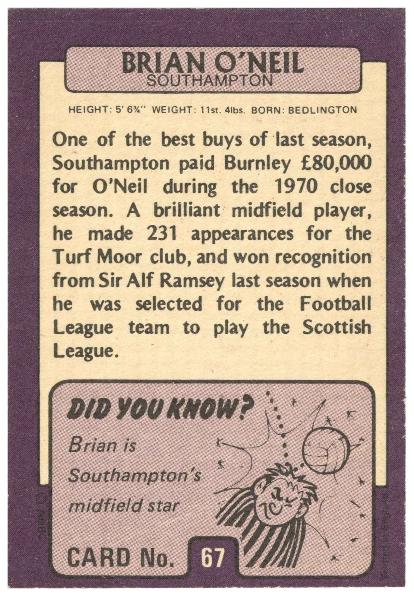 A&BC - 'Footballers 1971/72 S1' (1971) - Brian O'Neil (Southampton) A&BC - 'Footballers 1971/72 S1' (1971) - Brian O'Neil (Southampton)