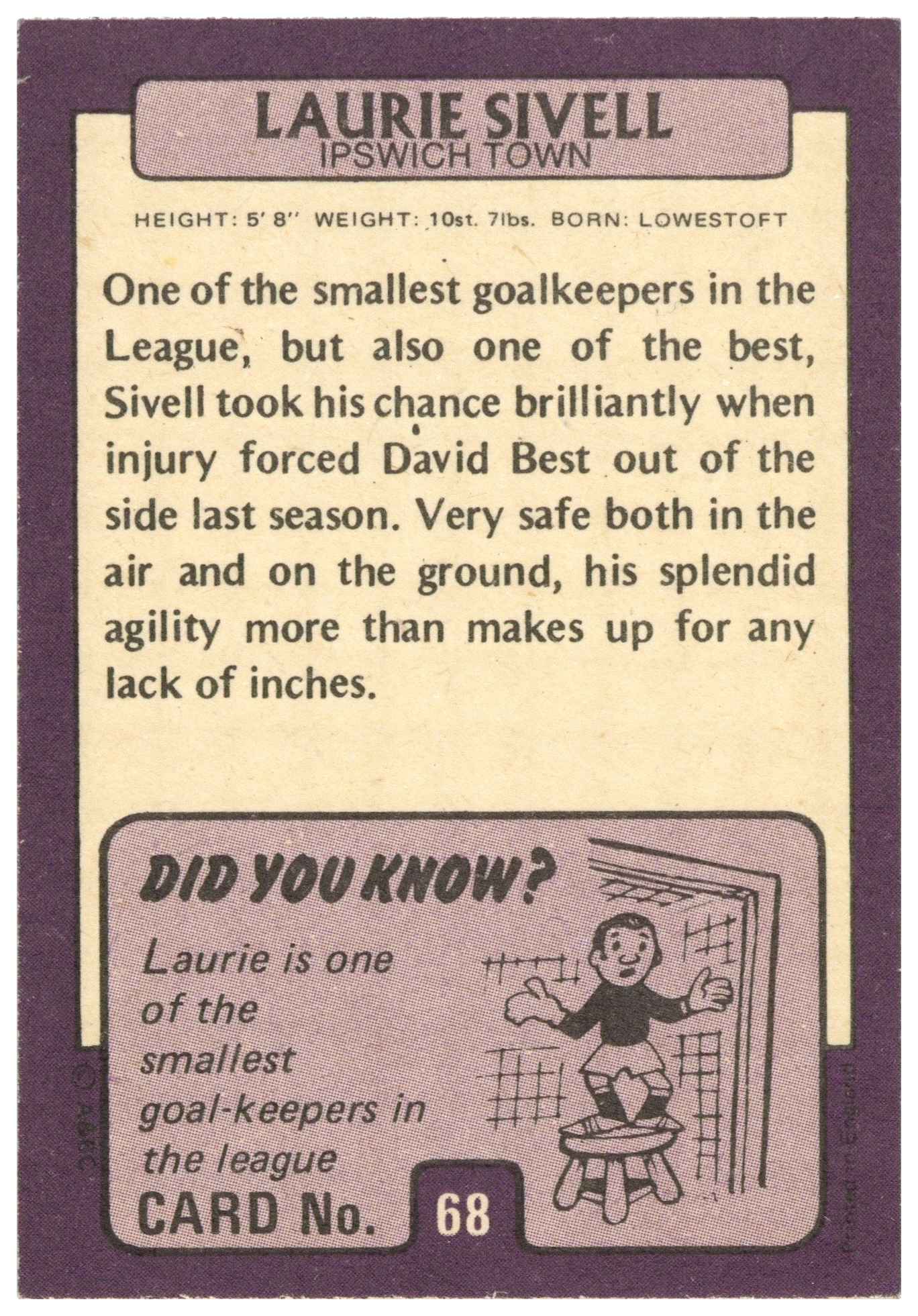 A&BC - 'Footballers 1971/72 S1' (1971) - Laurie Sivell (Ipswich Town) A&BC - 'Footballers 1971/72 S1' (1971) - Laurie Sivell (Ipswich Town)