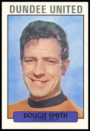 A&BC - Dougie Smith (Dundee United) -  'Footballers (1971 Scottish)'  - (1971)