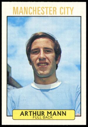 A&BC - Arthur Mann (Manchester City) -  'Footballers (1971 Scottish)'  - (1971)