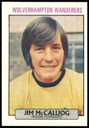 A&BC - Jim McCalliog (Wolverhampton Wanderers) -  'Footballers (1971 Scottish)'  - (1971)