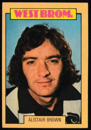 A&BC - 'Footballers (1973-74 S2 Blue Back)' (1973) - Card #143 - Alistair Brown (West Brom)