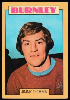 A&BC - 'Footballers (1973-74 S2 Blue Back)' (1973) - Card #188 - Jimmy Thomson (Burnley)