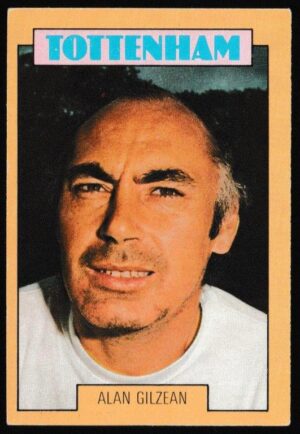 A&BC - 'Footballers (1973-74 S2 Blue Back)' (1973) - Card #197 - Alan Gilzean (Tottenham)