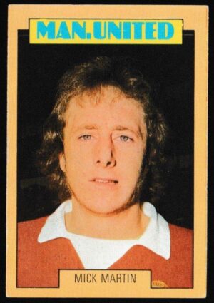 A&BC - 'Footballers (1973-74 S2 Blue Back)' (1973) - Card #208 - Mick Martin (Man Utd)