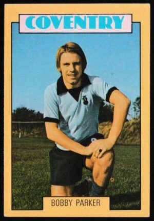 A&BC - 'Footballers (1973-74 S2 Blue Back)' (1973) - Card #211 - Bobby Parker (Coventry) A&BC - 'Footballers (1973-74 S2 Blue Back)' (1973) - Card #211 - Bobby Parker (Coventry)