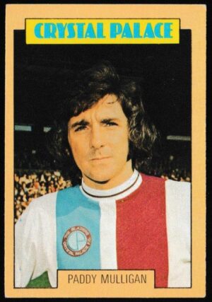 A&BC - 'Footballers (1973-74 S2 Blue Back)' (1973) - Card #218 - Paddy Mulligan (Crystal Palace)