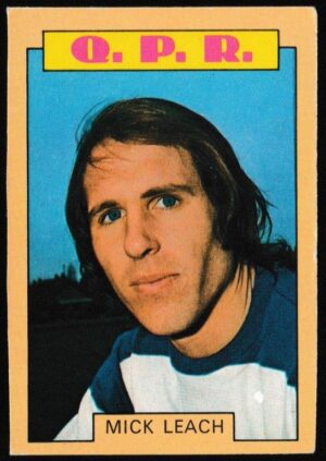 A&BC - 'Footballers (1973-74 S2 Blue Back)' (1973) - Card #224 - Mick Leach (QPR)