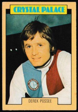 A&BC - 'Footballers (1973-74 S2 Blue Back)' (1973) - Card #243 - Derek Posse (Crystal Palace)