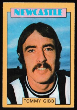 A&BC - 'Footballers (1973-74 S2 Blue Back)' (1973) - Card #260 - Tommy Gibb (Newcastle Utd)
