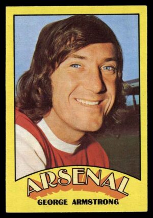 A&BC - 'Footballers (1974/75)' (1973) - George Armstrong (Arsenal)