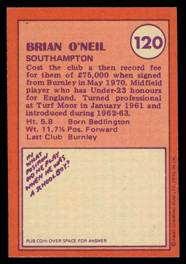 A&BC - 'Footballers (1974/75)' (1973) - Brian O'Neil (Southampton) A&BC - 'Footballers (1974/75)' (1973) - Brian O'Neil (Southampton)