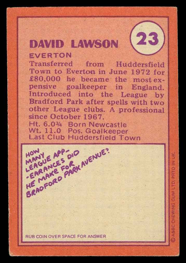 A&BC - 'Footballers (1974/75)' (1973) - David Lawson (Everton) A&BC - 'Footballers (1974/75)' (1973) - David Lawson (Everton)