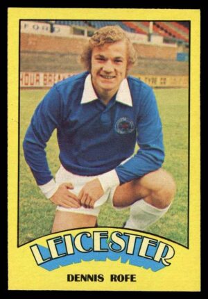 A&BC - 'Footballers (1974/75)' (1973) - Dennis Rofe (Leicester City) A&BC - 'Footballers (1974/75)' (1973) - Dennis Rofe (Leicester City)