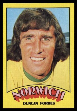 A&BC - 'Footballers (1974/75)' (1973) - Duncan Forbes (Norwich City)