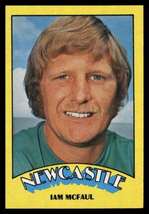 A&BC - 'Footballers (1974/75)' (1973) - Iam McFaul (Newcastle United) A&BC - 'Footballers (1974/75)' (1973) - Iam McFaul (Newcastle United)