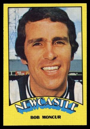 A&BC - 'Footballers (1974/75)' (1973) - Bobby Moncur (Newcastle United) A&BC - 'Footballers (1974/75)' (1973) - Bobby Moncur (Newcastle United)
