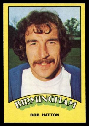 A&BC - 'Footballers (1974/75)' (1973) - Bob Hatton (Birmingham City)