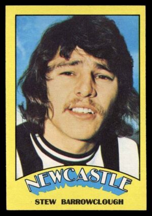 A&BC - 'Footballers (1974/75)' (1973) - Stewart Barrowclough (Newcastle United)
